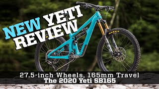 Bigger, Badder, Radder - All-New 27.5 Yeti SB165 Bike Review