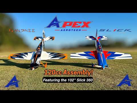 Apex Aerotech Presents: 120cc Aircraft Assembly