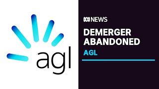 Agl Abandons Plans To Demerge Coal Generation Business Abc News