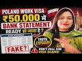 “Poland Work Visa: ₹50,000 Mein Bank Statement? Sach Ya Scam!”