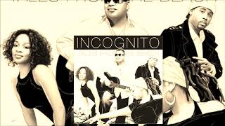 Download Lagu Tales From The Beach ♫ Incognito Ft. Tony Momrelle MP3