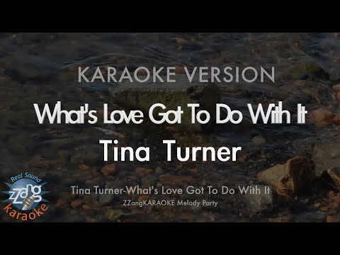 Tina Turner-What&amp;#39;s Love Got To <strong>Do</strong> With It (Melody) (Karaoke <strong>Version</strong>)