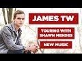 James TW Interview: New Music & Touring With Shawn Mendes