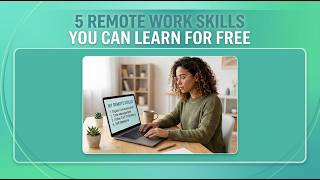 5 Remote Work Skills You Can Learn For Free