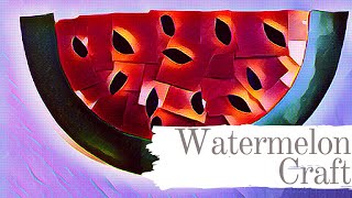 Letter W Craft | Watermelon🍉 Paper Craft for Preschoolers | Educational Craft Ideas - DIY