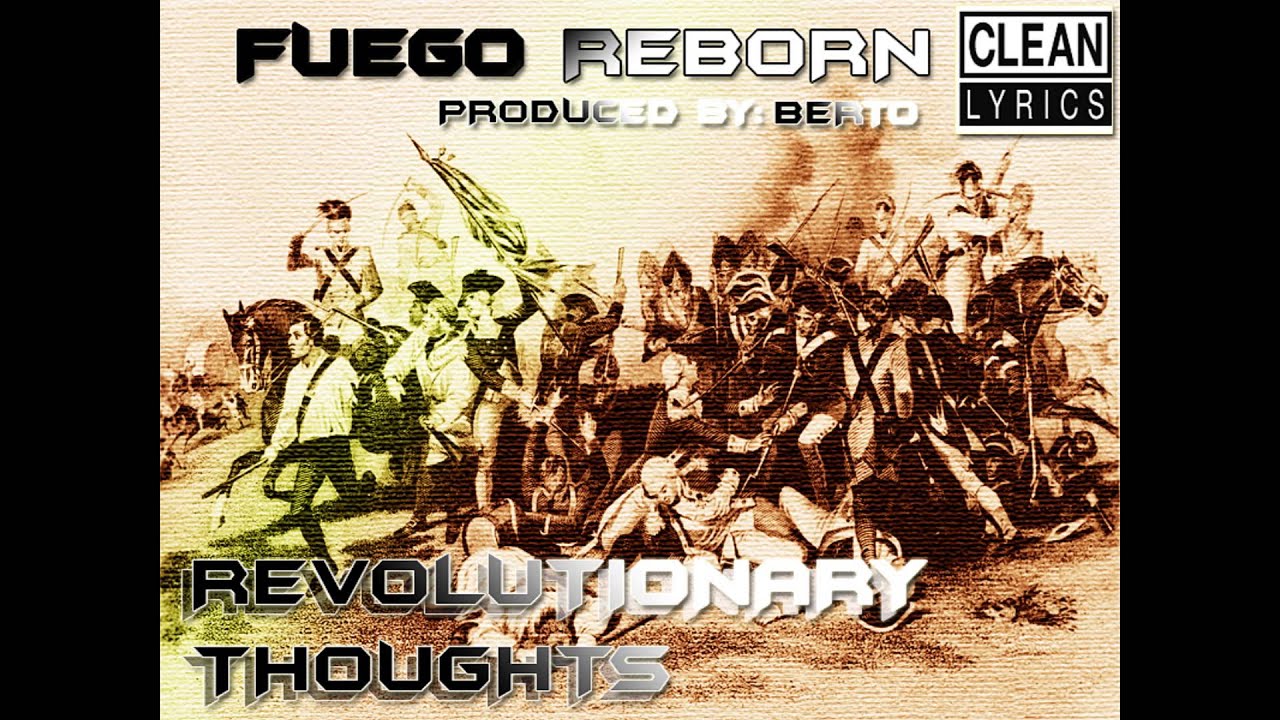 Fuego Reborn - Revolutionary Thoughts