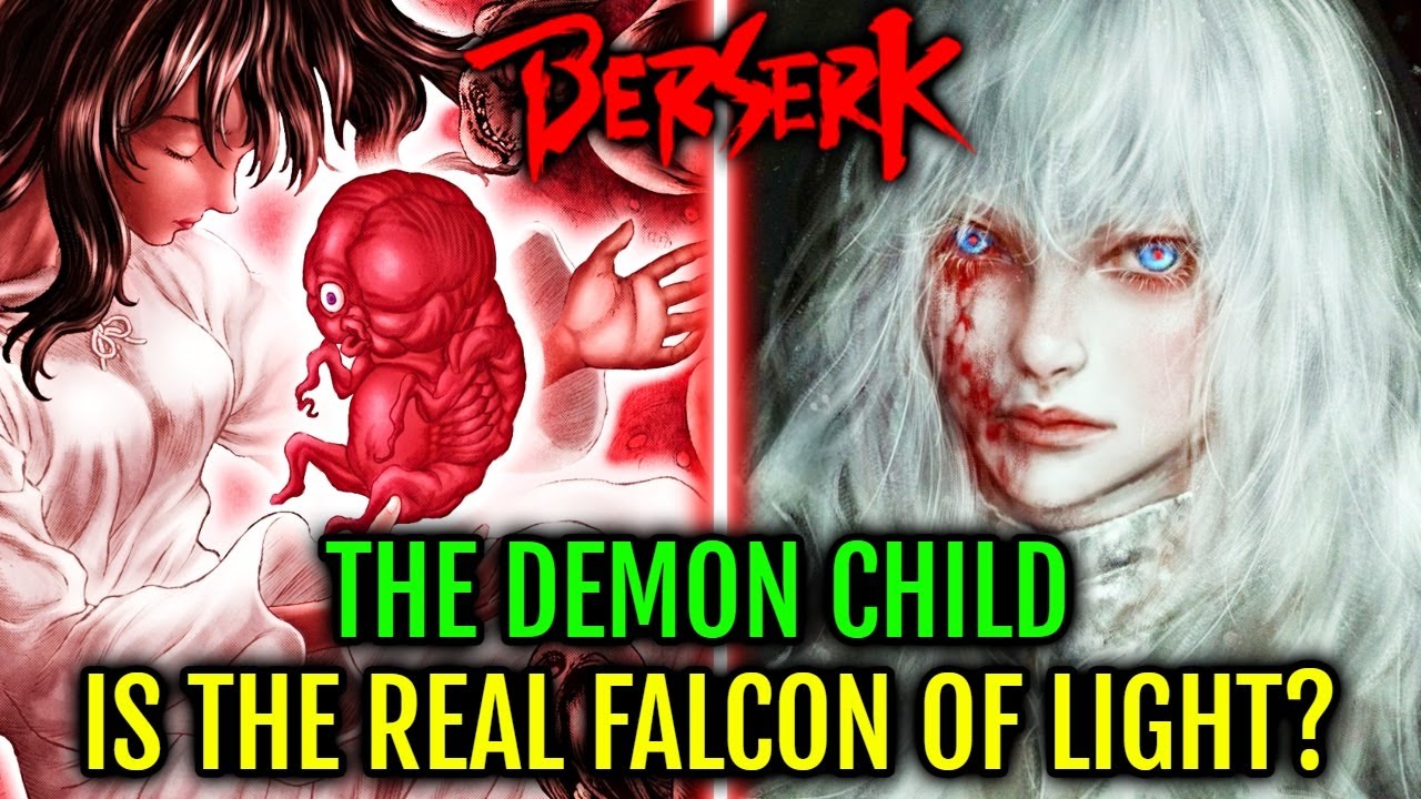 Is the Demon Child the Real Falcon of Light? – Berserk’s Biggest ...
