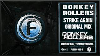 Donkey Rollers - Strike Again (Original Mix)