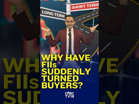 Why have FIIs suddenly turned buyers? |  N18S | CNBC TV18