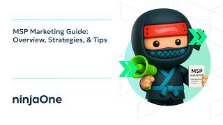 MSP Marketing Guide: Overview, Strategies, & Tips