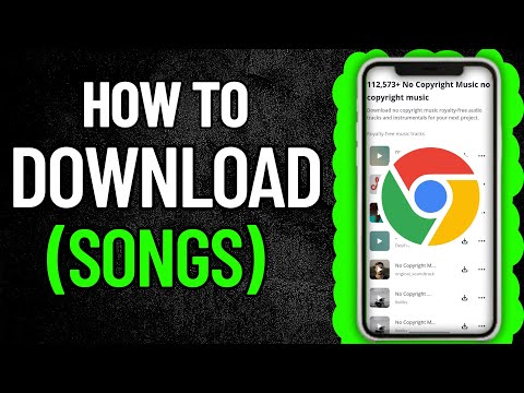 How To Download Songs With Chrome On Phone? (Full Guide)