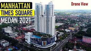 Download Lagu MANHATTAN  TIME  SQUARE  MEDAN  2021 MP3