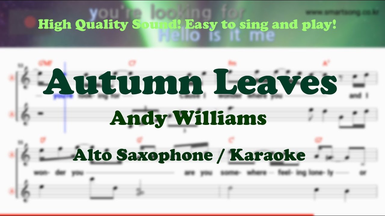 Autumn Leaves - Andy Williams (Alto Saxophone Sheet Music Cm Key / Karaoke / Easy Solo Cover)