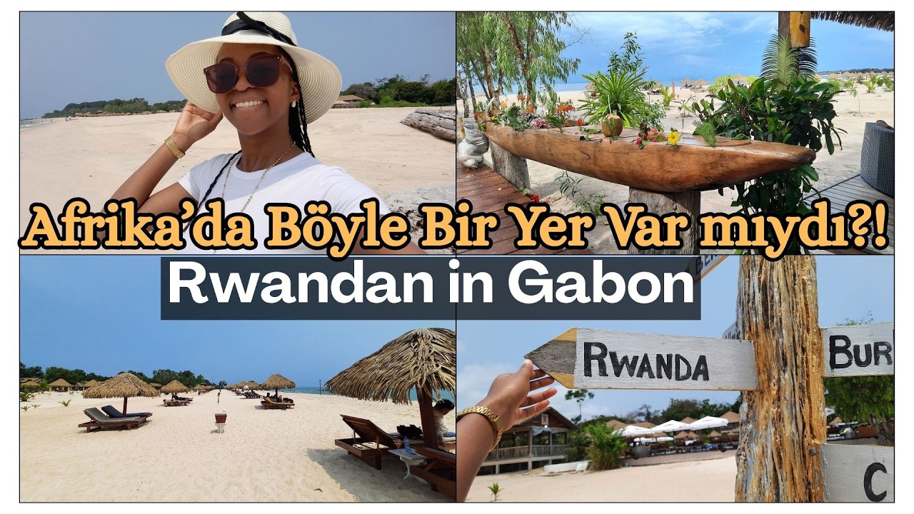 From Rwanda to Gabon | La Baie des Tortues Macerası – İnanılmaz ! | Ep18
