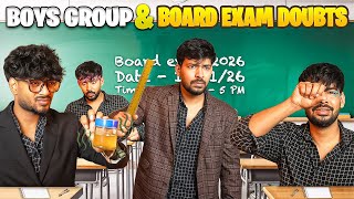 Boys Group & Board Exam Doubts Vr Vines