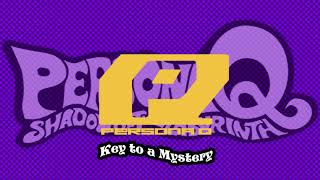 Key to a Mystery - Persona Q Shadow of the Labyrinth