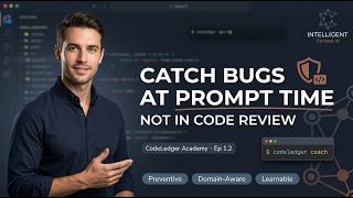 Catch Vulnerabilities at Prompt Time, Not in Code Review |AI Prompt Security |CodeLedger Academy 1.2
