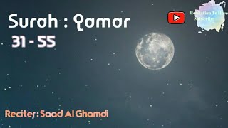 Download Lagu Surah : Qamar [31 - 55] || Amazing Recitation MP3