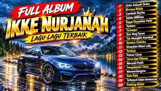 Download lagu Ikke Nurjanah Full Album Terbaik | Cinta Sebuah Duka & Lagu-Lagu Hits Terpopuler