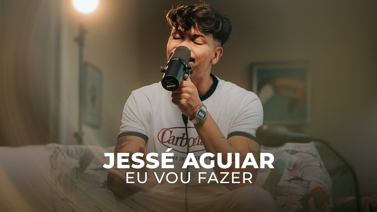 Jessé Aguiar | Eu Vou Fazer [Cover Kailane Frauches]