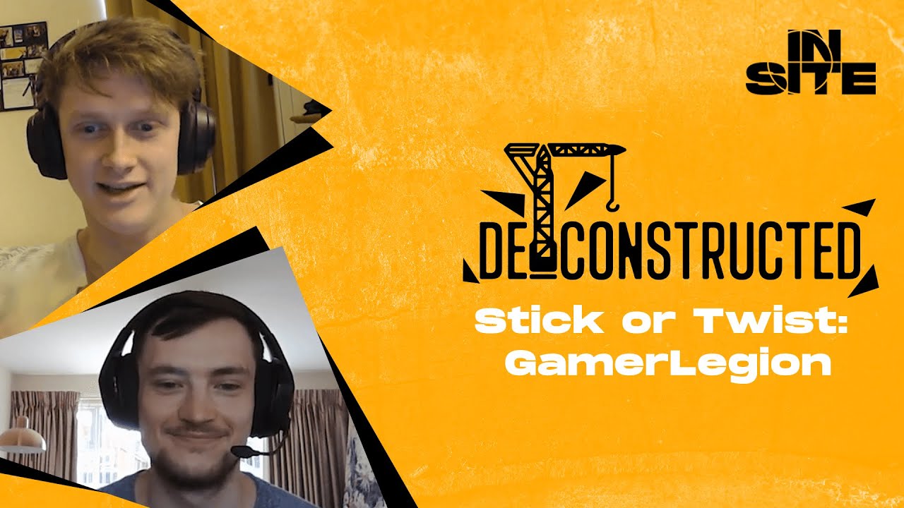 GamerLegion: Stick or Twist? | de_constructed EP.5