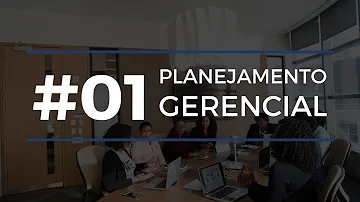 O que é um planejamento gerencial?