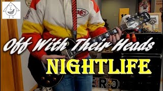 Off With Their Heads - Nightlife - Guitar Cover (guitar tab in description!)