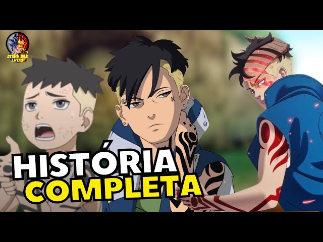 A HISTÓRIA DE KAWAKI COMPLETA