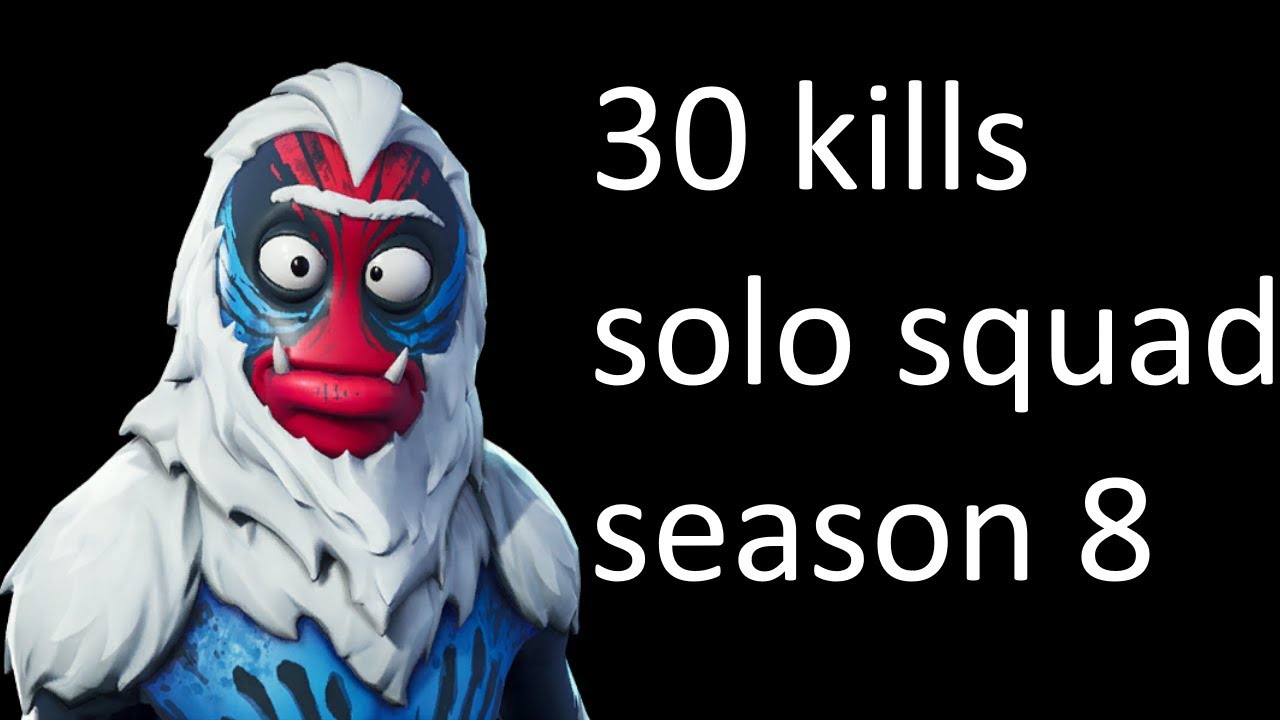 30 Kill Solo Squad Season 8