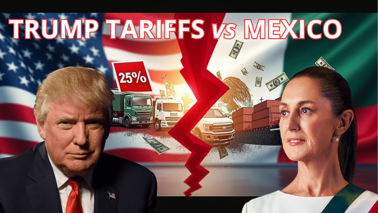 Trump Imposes Tariffs on Mexico: How Sheinbaum Responded