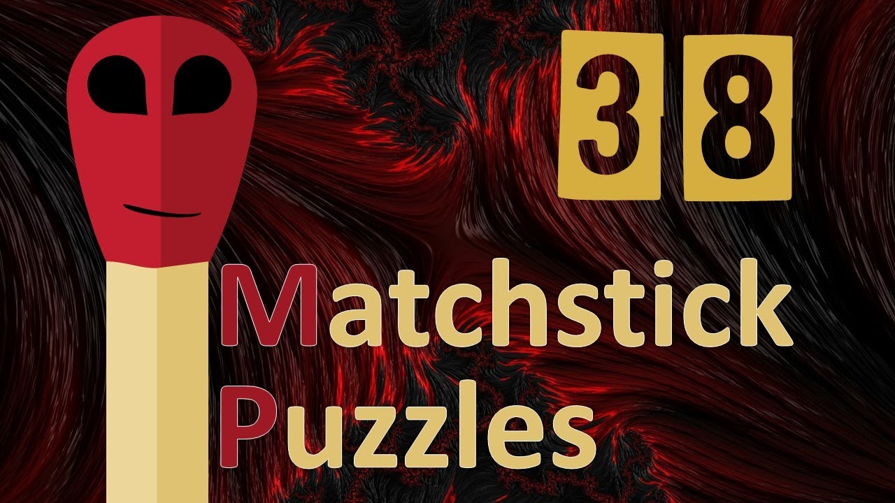 Matchstick Puzzle Game (38)  Hints & Solutions Included