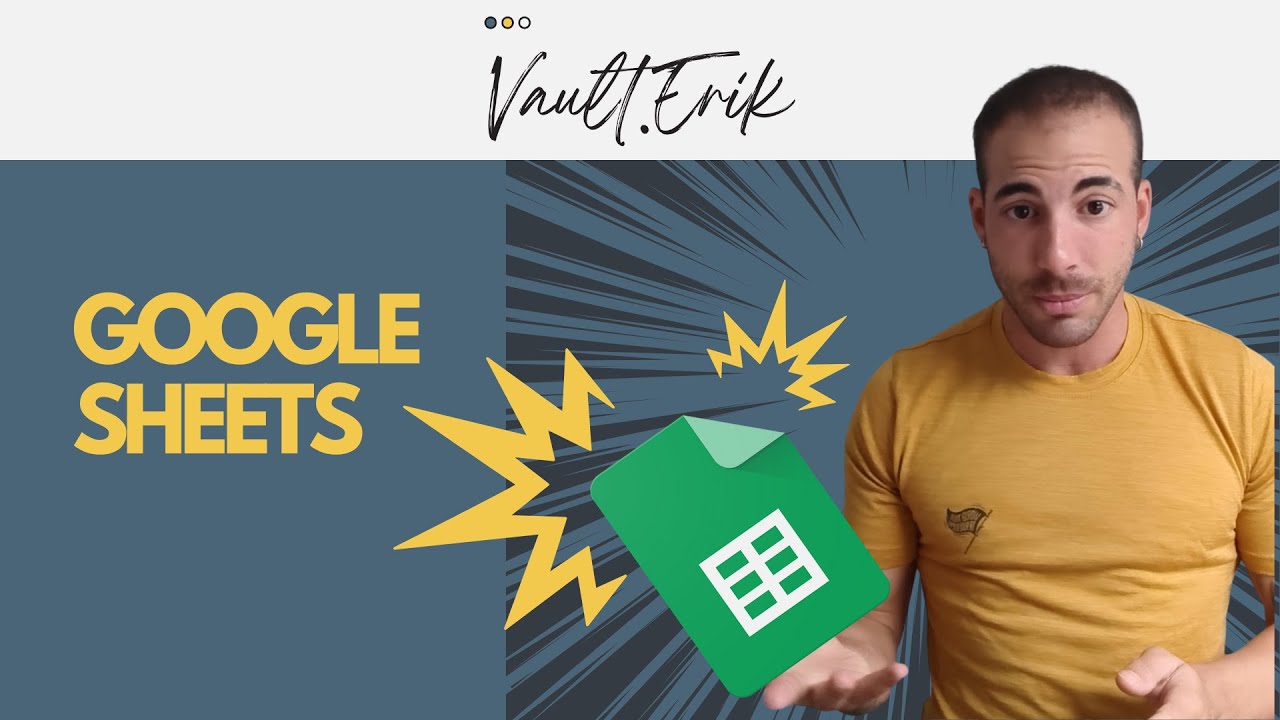 🎬 Curso Google Workspace [4] | Contabilidad Personal en Google Sheets | Método Bambú | VaultErik