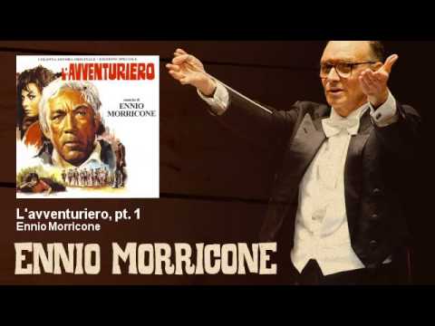 Ennio Morricone - L'avventuriero, pt. 1 - L'Avventuriero (1967)