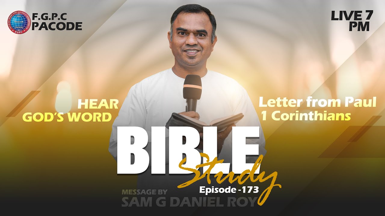 BIBLE STUDY | 17 - 12 - 2025 | Series 173 | 1 Corinthians | Pr. Sam G Daniel Roy | F.G.P.C.PACODE