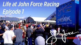 Life at John Force Racing - Episode 1