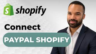 How to Connect PayPal to Your Shopify Store – 2026 Guide