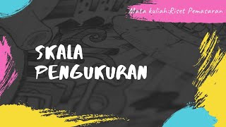 4.  skala pengukuran