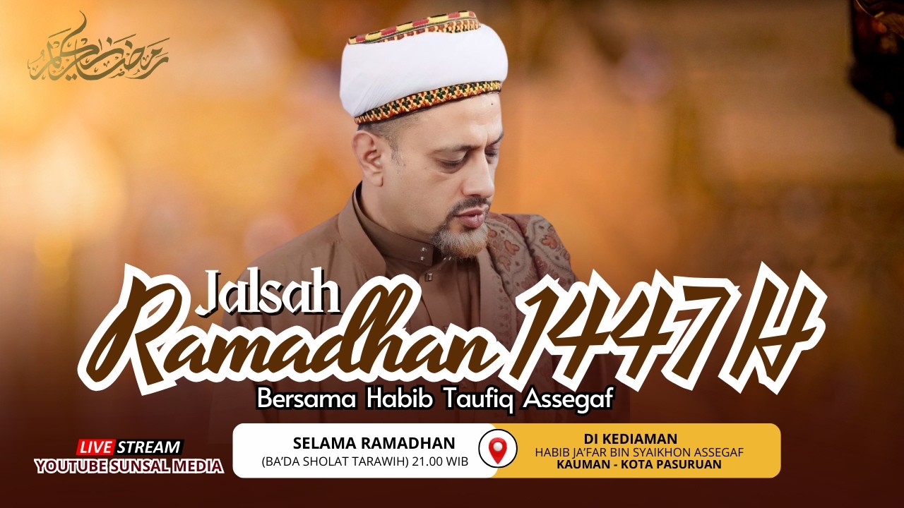 🔴[LIVE] Jalsah Ramadhan Malam ke-13 | Habib Taufiq Assegaf