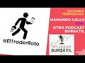 El Trader Roto Ft. Otro Podcast Bursátil EP2 T2