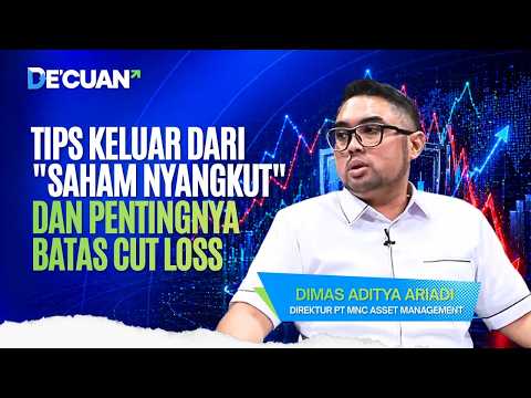 Tips Keluar dari "Saham Nyangkut" dan Pentingnya Batas Cut Loss | DE'CUAN