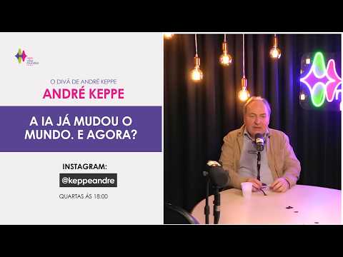 INTELIGÊNCIA ARTIFICIAL NO COTIDIANO! - Psicanalista - André Keppe
