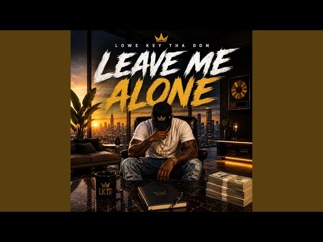 Leave Me Alone - YouTube