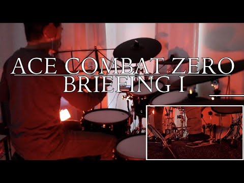 【Drum Cover】Briefing I-Ace Combat Zero
