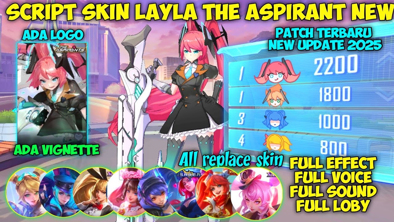 SCRIPT SKIN LAYLA ASPIRANT LOGO VIGNETE FULL EFFECT LOGO TERBARU PATCH SORA NO PASSWORD ‼️