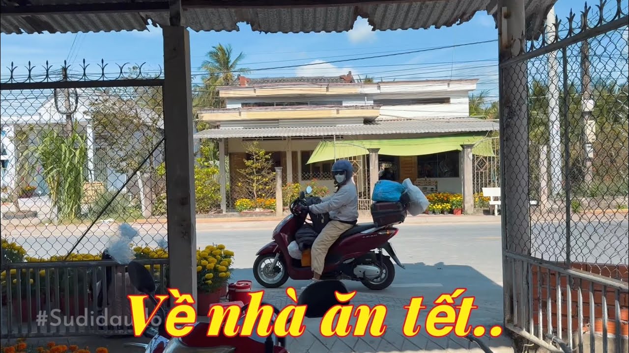 Về Nhà Ăn Tết.. #Sudidaudo #Tết #vequeantet 