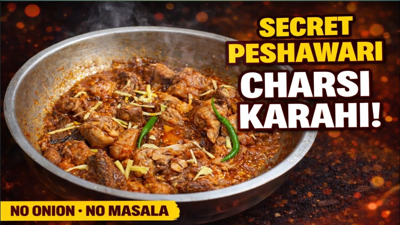 Secret Peshawari Charsi Chicken Karahi  | No Onion No Masala Recipe. 