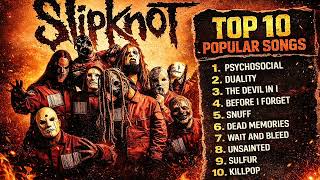 Top 10 Pupuler songs SLIPKNOT | #music #metal #slipknot @slipknot 