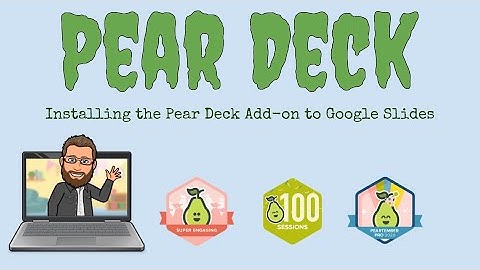 Installing Pear Deck Add-on to Google Slides