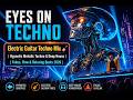 Electric Guitar Techno Mix    Hypnotic Melodic Techno &amp; Deep House  Fokus Flow &amp; Relaxing Beats 2026