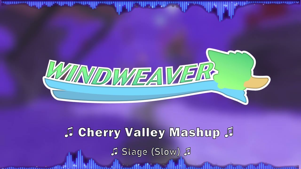 Windweaver OST - Cherry Valley [Mashup]